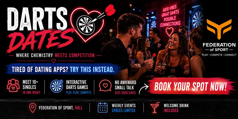 Darts Dates | Hull’s Most Fun Singles Night at Federation of Sport